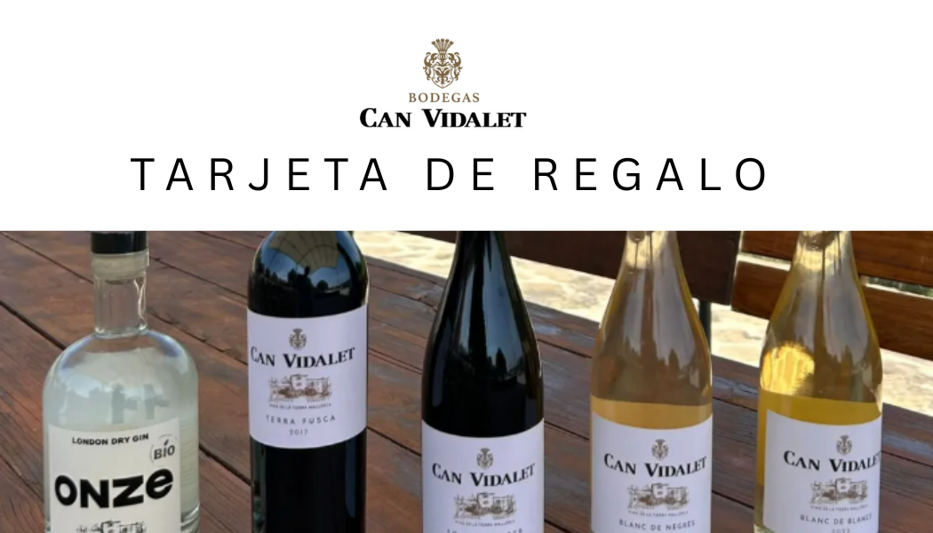 Tarjeta de regalo de Bodegas Ca'n Vidalet